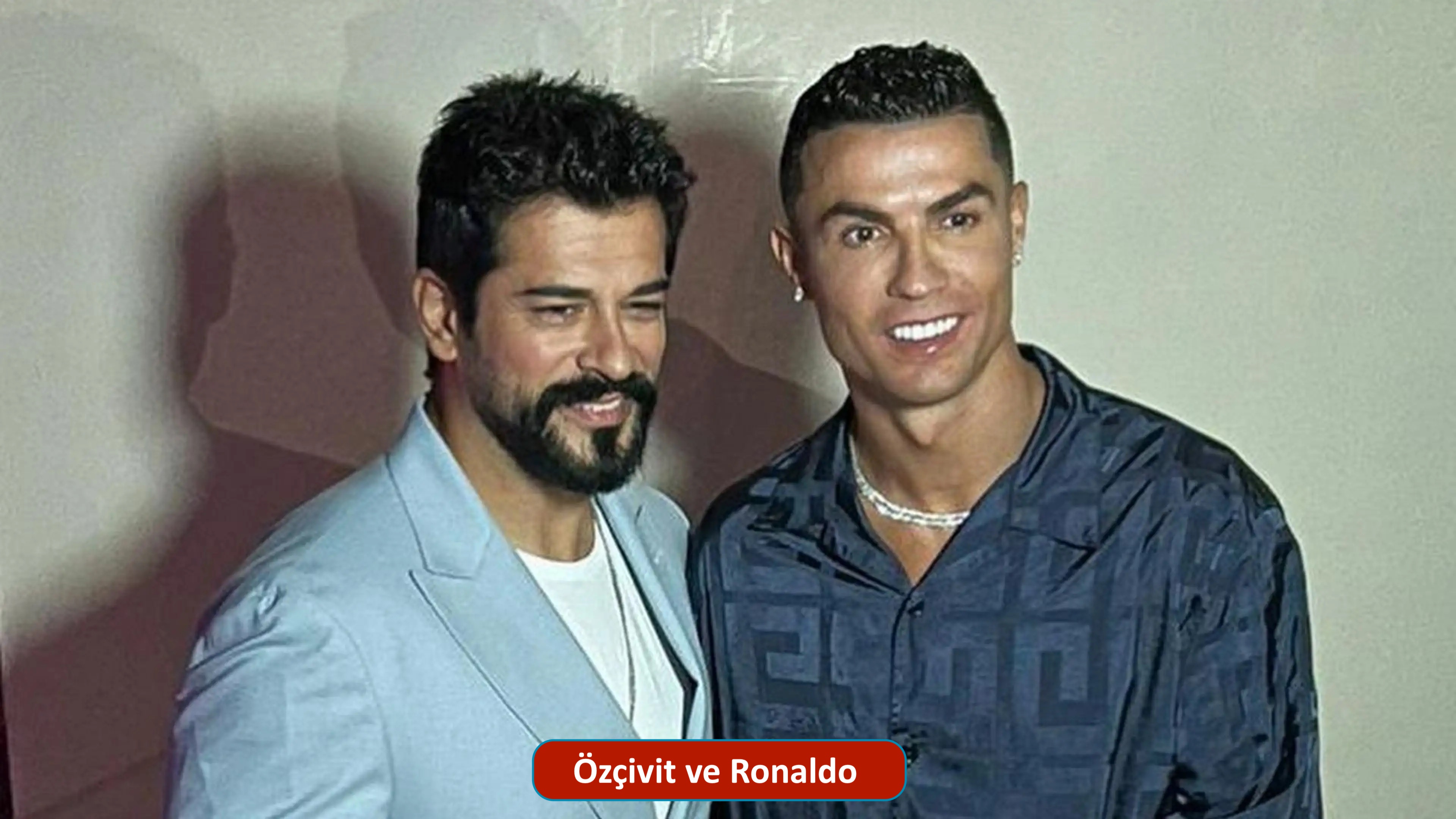 Özçivit ve Ronaldo