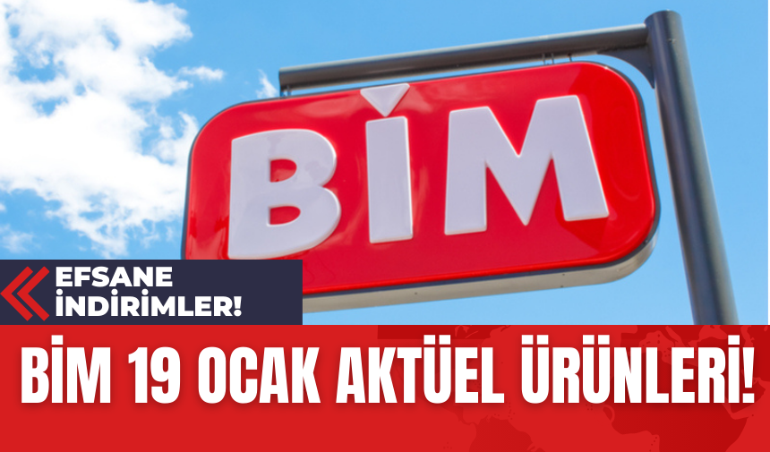 Efsane İndirimler! BİM 19 Ocak Aktüel Ürünleri!