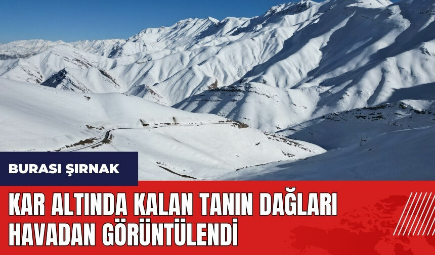 Kar altında kalan Tanın Dağları havadan görüntülendi