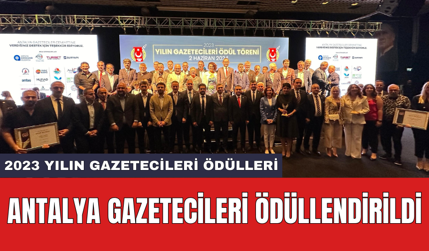 Antalya gazetecileri ödüllendirildi