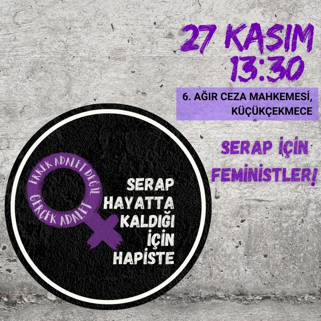 Kadın Platformlarından Çağrı Serap Hayatta Kaldığı İçin Hapiste 2