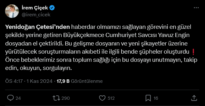 Screenshot 2024 11 01 At 17 44 37 2 Xte Irem Cicek Yenidogan Cetesinden Haberdar Olmamizi Saglayan Gorevini En Guzel Sekilde Yerine Getiren Buyukcekmece Cumhuriyet Savcisi Yavuz Engin Dosyadan El Cektirildi Bu Gelisme D