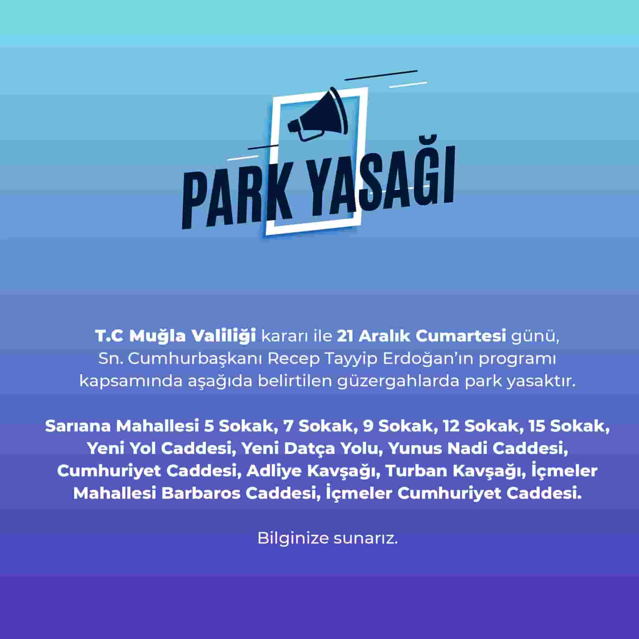 Muğla’da Cumhurbaşkanı Erdoğan İçin Park Yasağı