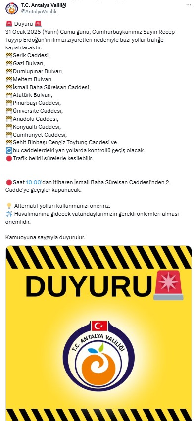 Erdoğan Antalya'ya Geliyor! Yarın Bu Yollar Kapanacak  2