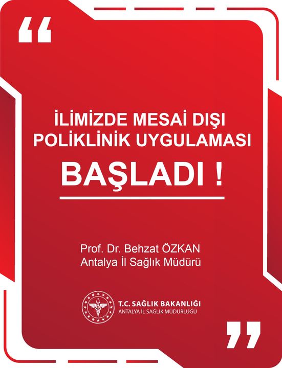 Antalya'da Mesai Dışı Poliklinik Uygulaması Başladı! İşte O Hastane Ve Poliklinikler  2