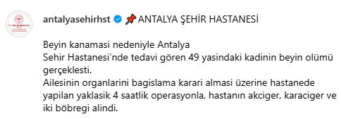 Antalya'da Beyin Ölümü Gerçekleşen Hasta 4 Kişiye Hayat Verecek 2