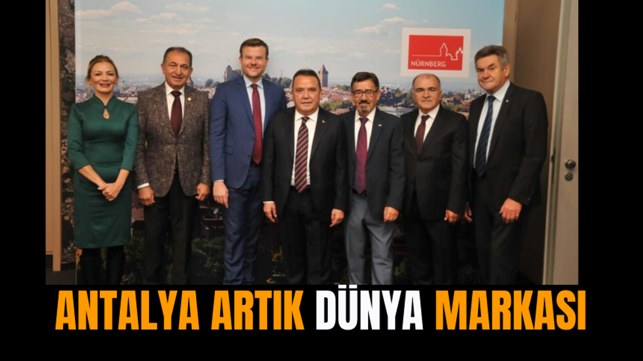 Antalya Artık Dünya Markası