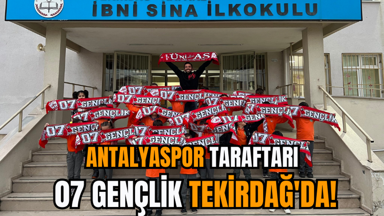 Antalyaspor Taraftarı 07 Gençlik Tekirdağ'da!