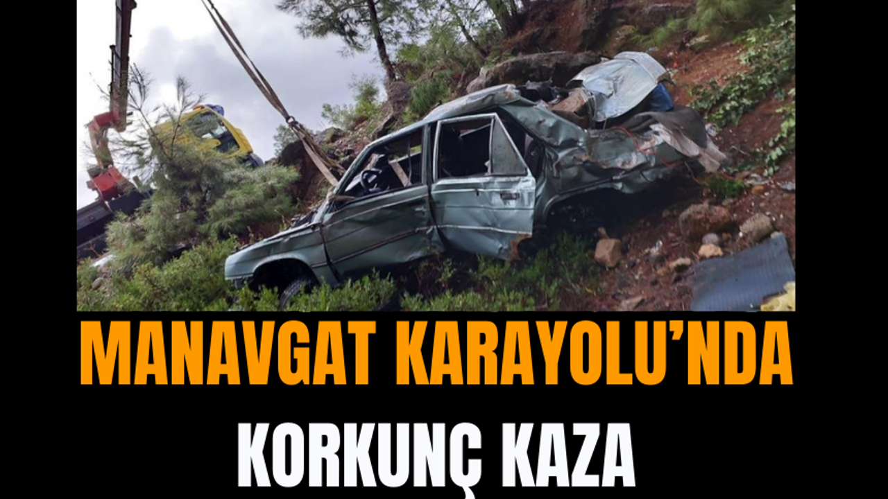 Manavgat Karayolu’nda Korkunç Kaza