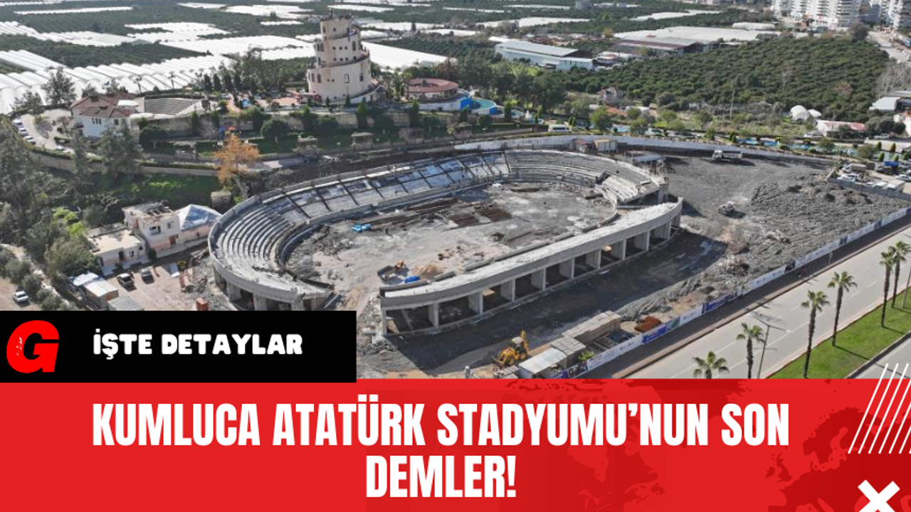Kumluca Atatürk Stadyumu’nun Son Demler!