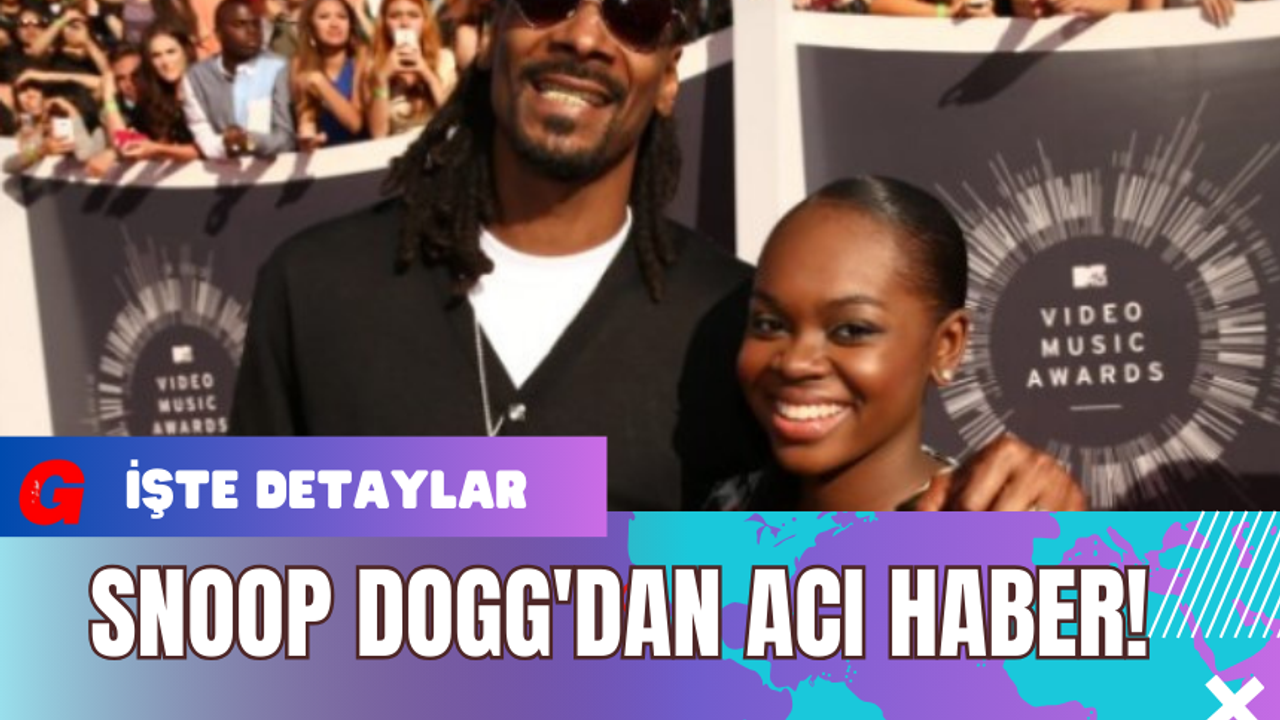 Snoop Dogg’dan Acı Haber!