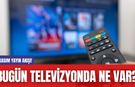 Bugün Televizyonda Ne Var? 10 Kasım 2024 TV Yayın Akışı