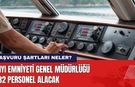 Kıyı Emniyeti Genel Müdürlüğü 132 Personel Alacak