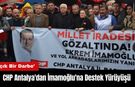 CHP Antalya'dan İmamoğlu'na Destek Yürüyüşü!