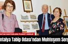 Antalya Tabip Odası’ndan Muhteşem Sergi