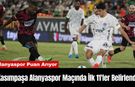 Kasımpaşa Alanyaspor Maçında İlk 11'ler Belirlendi