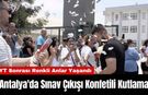 Antalya'da Sınav Çıkışı Konfetili Kutlama