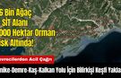 Finike-Demre-Kaş-Kalkan Yolu İçin Bilirkişi Keşfi Yaklaştı! Çevrecilerden Acil Çağrı