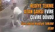 KEDİYE TEKME ATAN ADAM MEYDAN DAYAĞI YEDİ