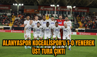 Alanyaspor Kocealispor'u 1-0 yenerek üst tura çıktı