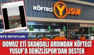 Domuz eti skandalı ardından Köfteci Yusuf’a Denizlispor'dan destek