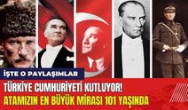 Türkiye Cumhuriyeti Kutluyor: Atamızın En Büyük Mirası 101 Yaşında