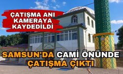 Samsun’da cami çıkışı silahlı çatışma