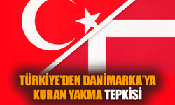Türkiye’den Danimarka’ya Kuran yakma tepkisi