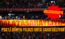 Galatasaray'a PSG'li dünya yıldızı orta saha geliyor