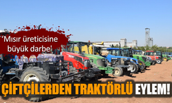 Çiftçilerden traktörlü eylem 'Mısır üreticisine büyük darbe'