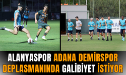 Alanyaspor, Adana Demirspor deplasmanında galibiyet istiyor