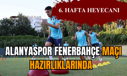 Alanyaspor Fenerbahçe maçı hazırlıklarında  