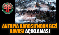 Antalya Barosu'ndan Gezi Davası açıklaması