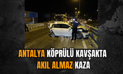 Antalya Köprülü kavşakta akıl almaz kaza