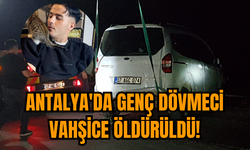 Antalya'da genç dövmeci vahşice öldürüldü!