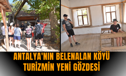 Antalya'nın Belenalan köyü turizmin yeni gözdesi