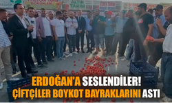 Erdoğan'a seslendiler. Çiftçiler boykot bayraklarını astı
