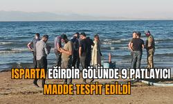 Isparta Eğirdir Gölü'nde 9 patlayıcı madde tespit edildi   