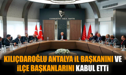 Kılıçdaroğlu Antalya İl Başkanını kabul etti