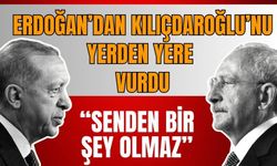 Erdoğan'dan Kılıçdaroğlu'na: Senden bir şey olmaz