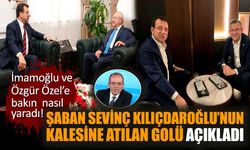 Şaban Sevinç'ten Kılıçdaroğlu İmamoğlu Özgür Özel paylaşımı