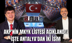 AKP'nin MKYK listesi açıklandı! İşte Antalya'dan iki isim