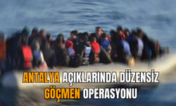 Antalya Açıklarında Düzensiz Göçmen Operasyonu