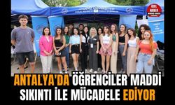 Antalya'da öğrenciler maddi sıkıntı ile mücadele ediyor