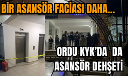 KYK'da yine asansör dehşeti! Ordu KYK Yurdu'ndan halatlar koptu!