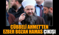 Cübbeli Ahmet'ten ezber bozan Hamas çıkışı