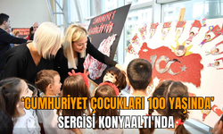 ‘Cumhuriyet Çocukları 100 Yaşında’ Sergisi Konyaaltı'nda