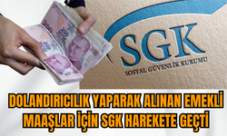 Dolandırıcılık yaparak alınan emekli maaşları için SGK harekete geçti