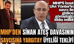 MHP'den Sinan Ateş davası savcısına teklifi