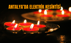 5 Aralık 2023 Salı! Antalya 7 saat elektriksiz kalacak